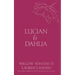 Lucian & Dahlia: Bought