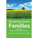 Growing Green Families: A Guide for Natural Families and Healthy Homes
