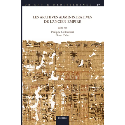 Les Archives Administratives de l'Ancien Empire