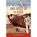 One Hell of a Ride: A Memoir