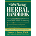 The Green Pharmacy Herbal Handbook: Your Comprehensive Reference to the Best Herbs for Healing
