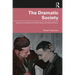 The Dramatic Society: Essays on Contemporary Performance and Political Theory