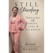 Still Standing: Dealing with Grief, Loss & Sickness