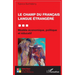 Le champ du Français Langue Étrangère: Modèle économique, politique et éducatif