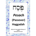 Passover Haggadah: For Torah obedient followers of Messiah Yeshua