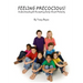 Feeling Precocious!: Understanding & Accepting Early-Onset Puberty
