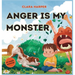 Anger Is My Monster: Children's Picture Book on Managing Anger and Understanding Emotions (Preschool Emotions, Self-Regulation Skills)(My I