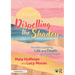 Dispelling the Shadow: Activities Exploring Life and Death with Young People