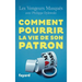 Comment pourrir la vie de son patron