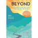 Beyond: Create a Life You Love After 50, 60, 70, and More