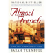 Almost French: Love and a New Life in Paris