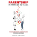 Parentship In Families As Teams: The Easy and Intuitive Leadership Guide for Parents and Teams