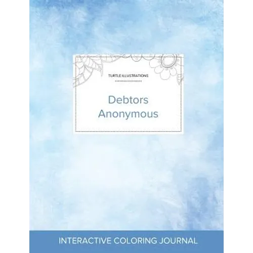 Adult Coloring Journal: Debtors Anonymous (Turtle Illustrations, Clear Skies)