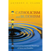 Catholicism and Buddhism: The Contrasting Lives and Teachings of Jesus and Buddha