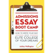 Admissions Essay Boot Camp: How to Write Your Way into the Elite College of Your Dreams
