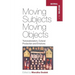 Moving Subjects, Moving Objects: Transnationalism, Cultural Production and Emotions