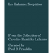 Les Lalanne: Zoophites: From the Collection of Caroline Hamisky Lalanne