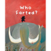 The Smelly Book: Who Farted?