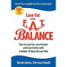Lose Fat with Fat Balance: How to Lose Fat, Lose Pounds, and Lose Inches with a Simple 10 Step Fat Loss Plan
