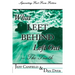 What Left Behind Left Out - The Truth: A Post-trib/Pre-wrath Rapture Study