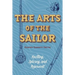 The Arts of the Sailor: Knotting, Splicing and Ropework (Dover Maritime)