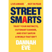 Street Smarts: Trust Your Instincts, Outsmart Danger, and Stay Safe in a World That Isn't
