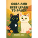 Cora and Bebe Learn to Pause