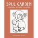 Soul Garden: A Catholic Mother's Collective