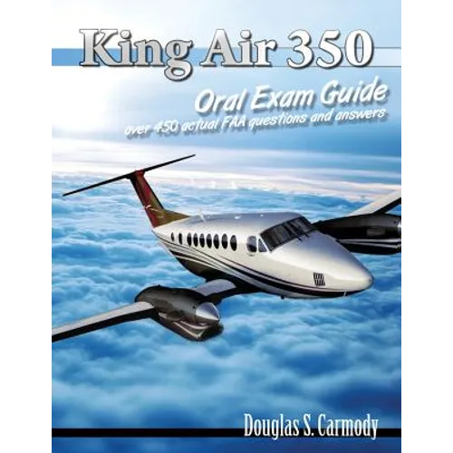 King Air 350 Oral Exam Guide