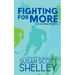 Fighting For More
