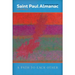 Saint Paul Almanac Volume 13: A Path to Each Other