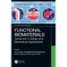 Functional Biomaterials: Advances in Design and Biomedical Applications