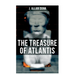 The Treasure of Atlantis: Thrilling Adventure in the Legendary Lost City