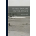 Flying Saucers on the Attack