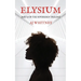Elysium: Part 2 of The Sovereign Trilogy