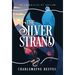 The Silver Strand (The Chronicles of Caelium Book 2)