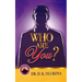 Who are You?