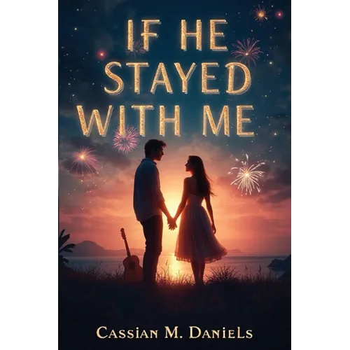 If He Stayed With Me