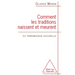 How Traditions Are Born And Die: Cultural Trans / Comment les traditions naissent et meurent: La transmission culturelle