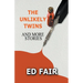 The Unlikely Twins and More Stories