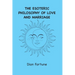 The Esoteric Philosophy of Love and Marriage