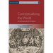 Conceptualizing the World: An Exploration Across Disciplines