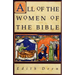 All of the Women of the Bible