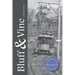 Bluff & Vine: The Yates County Bicentennial Issue