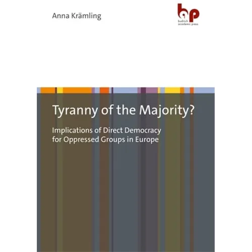 Tyranny of the Majority?: Implications of Direct Democracy for Oppressed Groups in Europe
