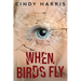 When Birds Fly