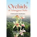 Orchids of Telangana State: A Field Guide for Identification