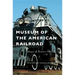 Museum of the American Railroad