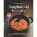Mouthwatering Bangladeshi Recipes: A Complete Cookbook of Spicy & Sweet Asian Dish Ideas!