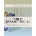 Creo Parametric 4.0: Part One- Lessons 1-12